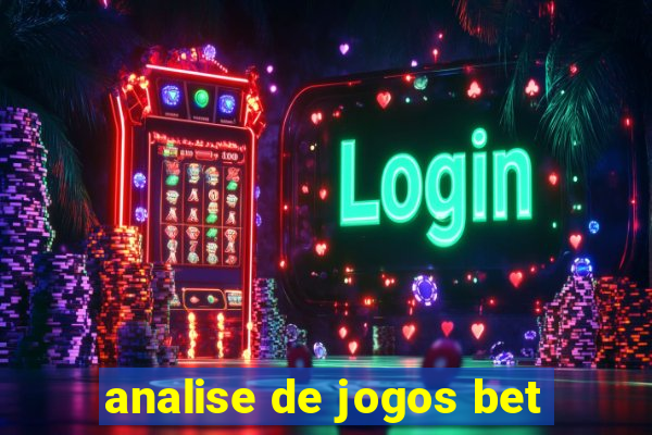 analise de jogos bet